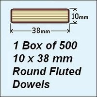 1 Bag of 500, 10 x 38mm Round Fluted Dowels