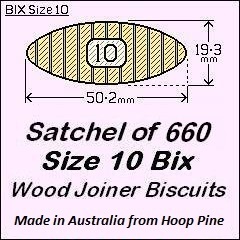 1 Satchel of 660, Size 10 Bix Wood Biscuit Joiners