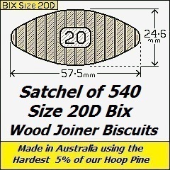 1 Satchel of 540, Size 20D Densest Hoop Pine